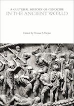 A Cultural History of Genocide in the Ancient World