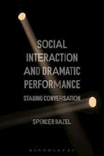 Social Interaction and Dramatic Performance