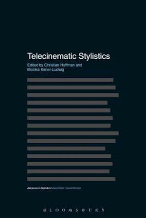 Telecinematic Stylistics