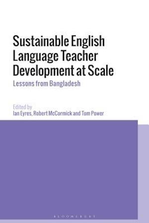 Sustainable English Language Teacher Development at Scale