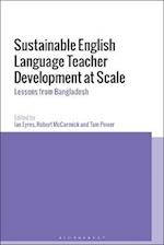 Sustainable English Language Teacher Development at Scale