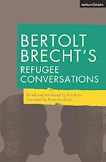 Bertolt Brecht''s Refugee Conversations