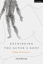 Rethinking the Actor's Body: Dialogues with Neuroscience 