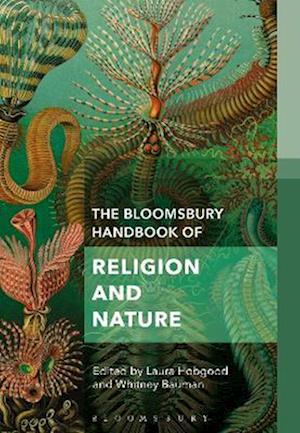 Bloomsbury Handbook of Religion and Nature