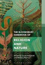 Bloomsbury Handbook of Religion and Nature