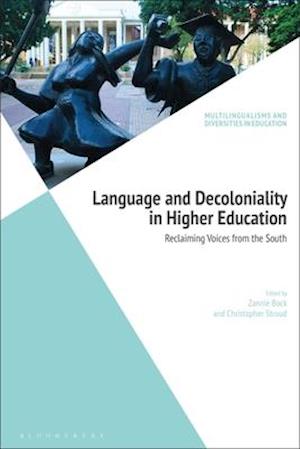 Language and Decoloniality in Higher Education: Reclaiming Voices from the South