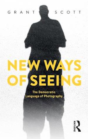 New Ways of Seeing