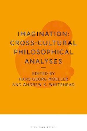 Imagination: Cross-Cultural Philosophical Analyses