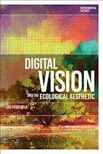 Digital Vision and the Ecological Aesthetic (1968 - 2018)