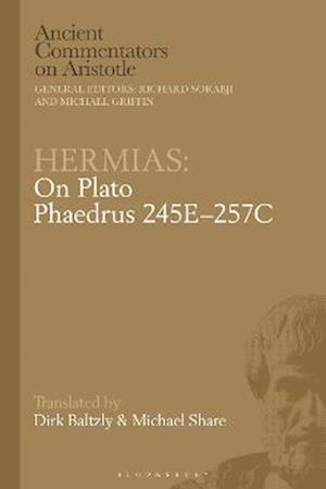 Hermias: On Plato Phaedrus 245E 257C