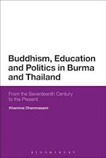 Buddhism, Education and Politics in Burma and Thailand
