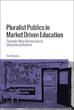 Pluralist Publics in Market Driven Education