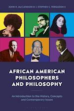 African American Philosophers and Philosophy