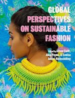 Global Perspectives on Sustainable Fashion