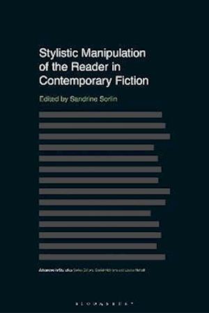 Stylistic Manipulation of the Reader in Contemporary Fiction