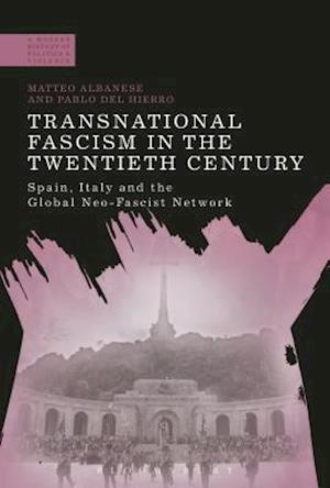 Transnational Fascism in the Twentieth Century