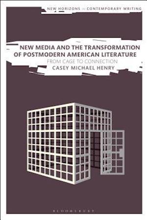 New Media and the Transformation of Postmodern American Literature