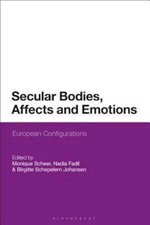 Secular Bodies, Affects and Emotions