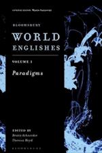 Bloomsbury World Englishes Volume 1: Paradigms