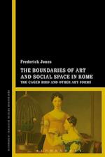 The Boundaries of Art and Social Space in Rome