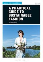 Practical Guide to Sustainable Fashion