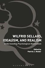 Wilfrid Sellars, Idealism, and Realism