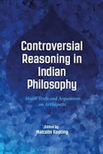 Controversial Reasoning in Indian Philosophy