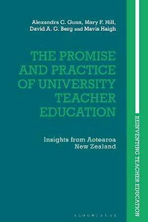 The Promise and Practice of University Teacher Education