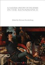 A Cultural History of the Senses in the Renaissance