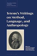 Tetens s Writings on Method, Language, and Anthropology