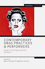 Contemporary Drag Practices and Performers