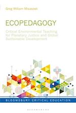 Ecopedagogy: Critical Environmental Teaching for Planetary Justice and Global Sustainable Development 