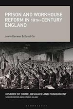 Prison and Workhouse Reform in 19th-Century England