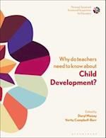 Why Do Teachers Need to Know About Child Development?