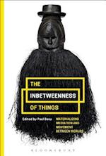 The Inbetweenness of Things