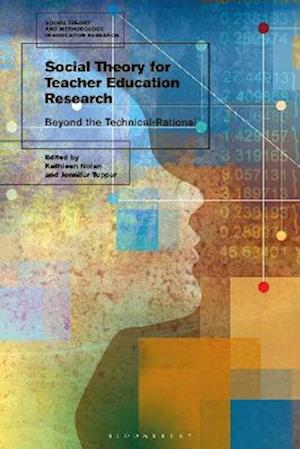 Social Theory for Teacher Education Research