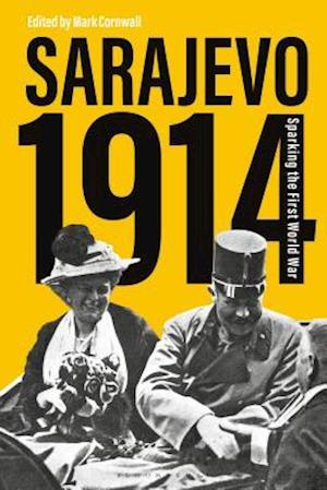 Hviske eftertænksom Land Få Sarajevo 1914 af Mark Cornwall som Paperback bog på engelsk -  9781350093201