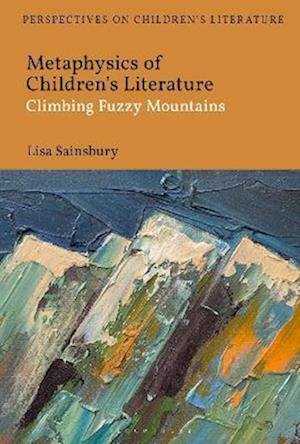 Metaphysics of Children''s Literature