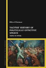 Tacitus’ History of Politically Effective Speech