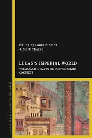 Lucan''s Imperial World