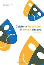 Celebrity Translation in British Theatre