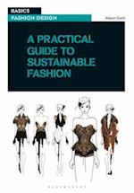 A Practical Guide to Sustainable Fashion