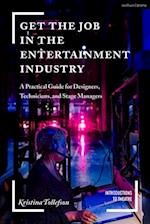 Get the Job in the Entertainment Industry