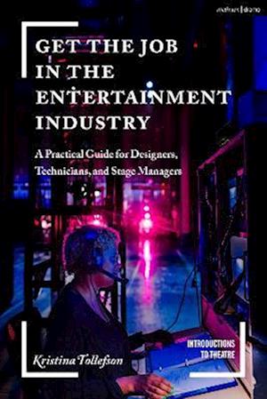 Get the Job in the Entertainment Industry