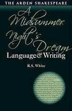 A Midsummer Night’s Dream: Language and Writing