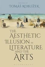 The Aesthetic Illusion in Literature and the Arts