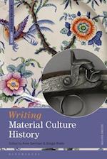 Writing Material Culture History