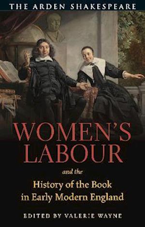 Women's Labour and the History of the Book in Early Modern England