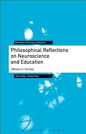 Philosophical Reflections on Neuroscience and Education