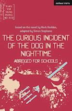 Curious Incident of the Dog in the Night-Time: Abridged for Schools